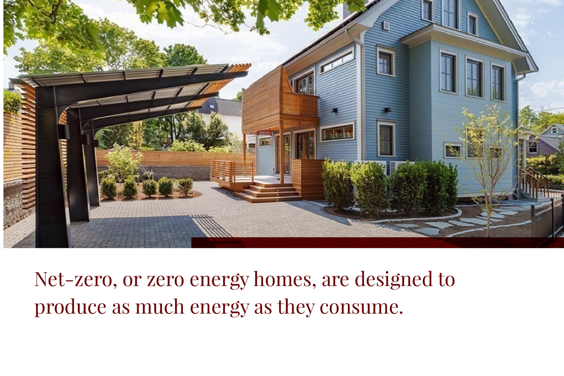 net zero homes produce as much energy as they consume